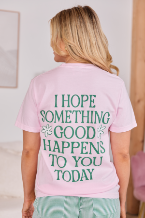 Good Things Happen Light Pink Graphic Tee SALE